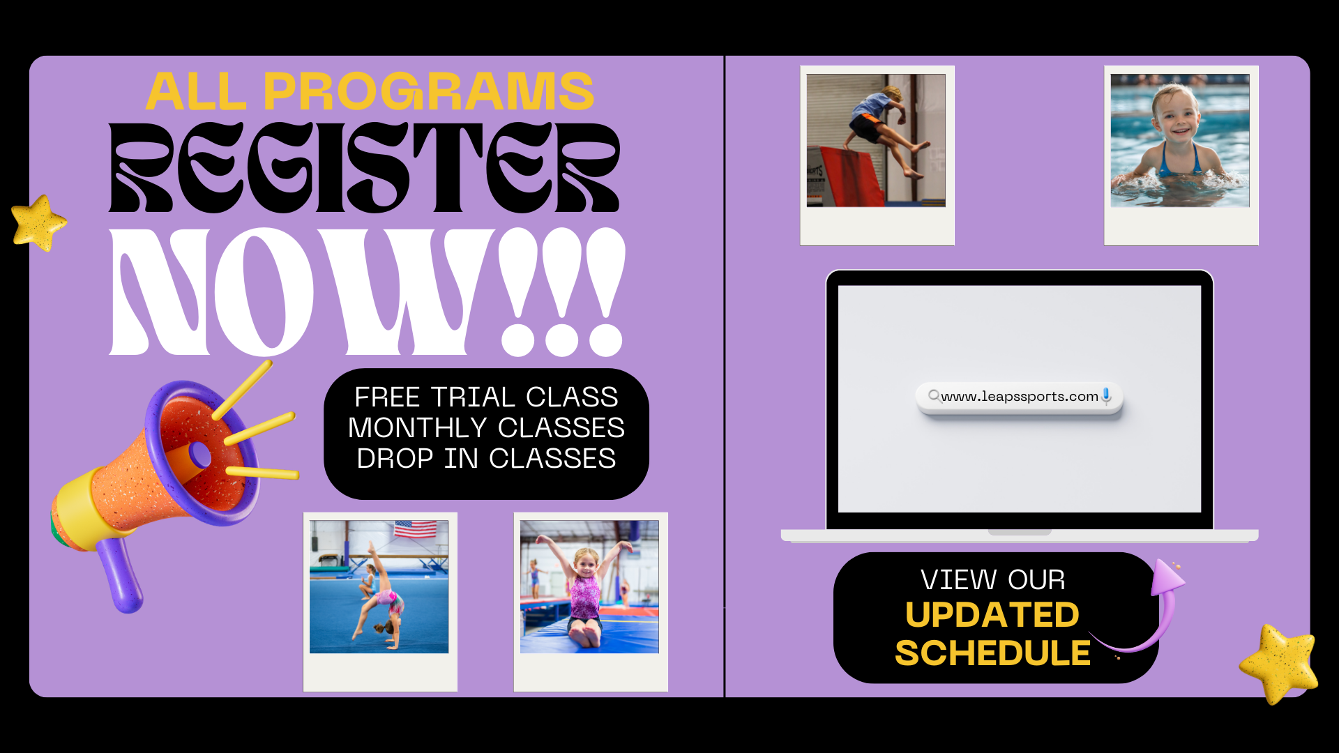 Promotional image for a sports program registration. Text reads "All Programs Register Now!!! Free Trial Class, Monthly Classes, Drop-in Classes." Features photos of children doing gymnastics and a laptop displaying "www.leapsports.com." Text below reads "View our Updated Schedule.