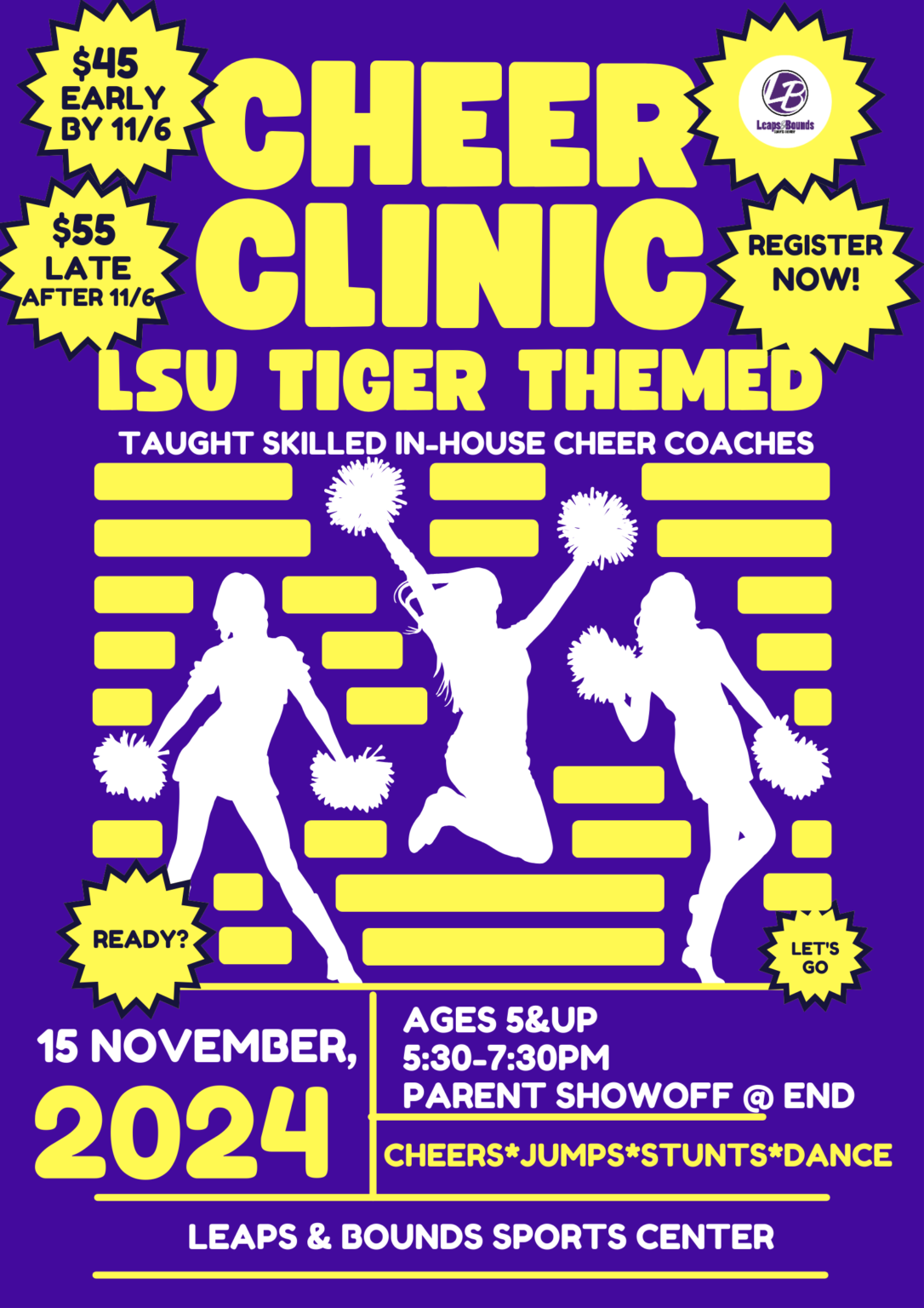 Promotional poster for a cheer clinic with LSU Tiger theme on November 15, 2024. Includes details on registration, age group, and location.