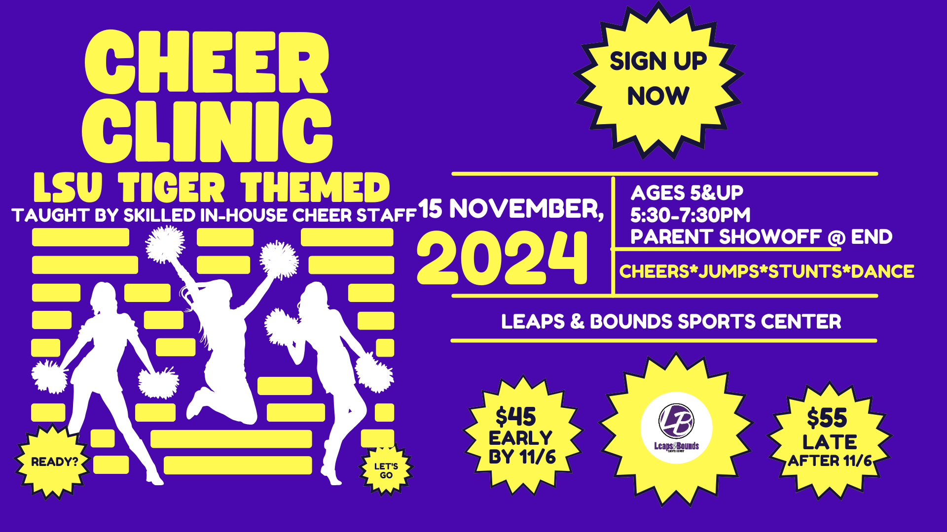 Promotional flyer for a cheer clinic themed around LSU Tigers on November 15, 2024, at Leaps & Bounds Sports Center with details on registration.