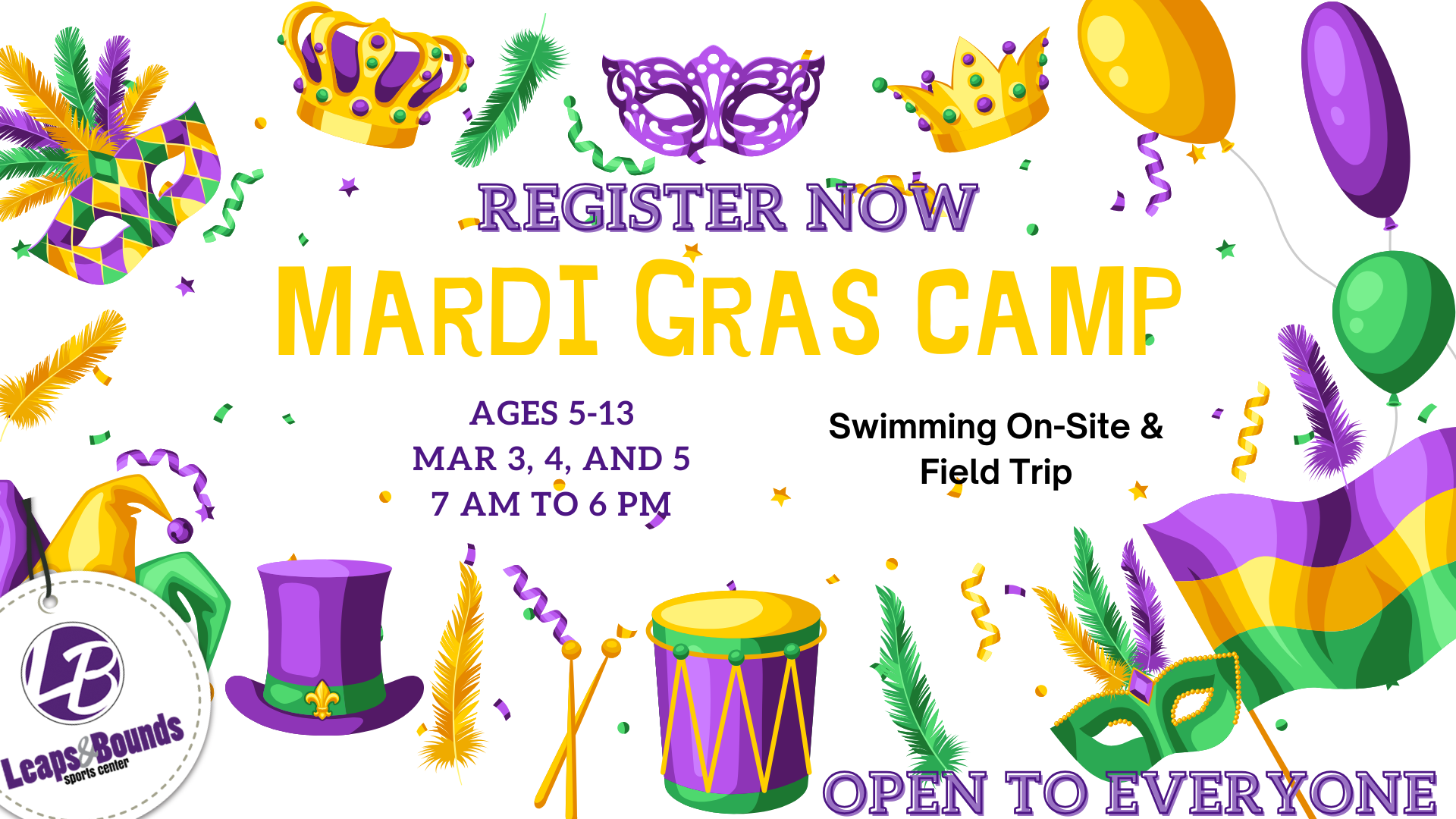 Flyer for Mardi Gras Camp with masks, crowns, and confetti. Details include dates March 3, 4, 5, ages 5-13, and activities like swimming.